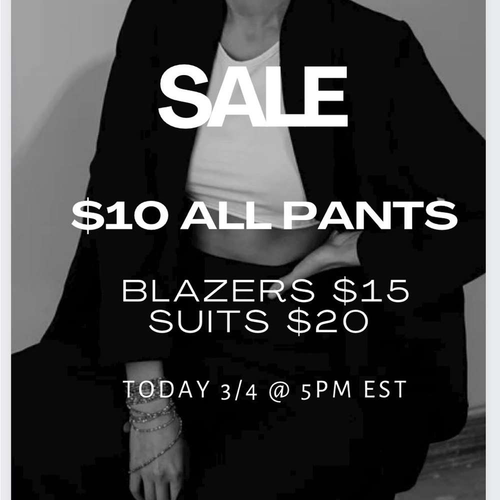 SALE TODAY! $10 Pants, $15 Blazers, $20 Vintage Suits and more 5pm est